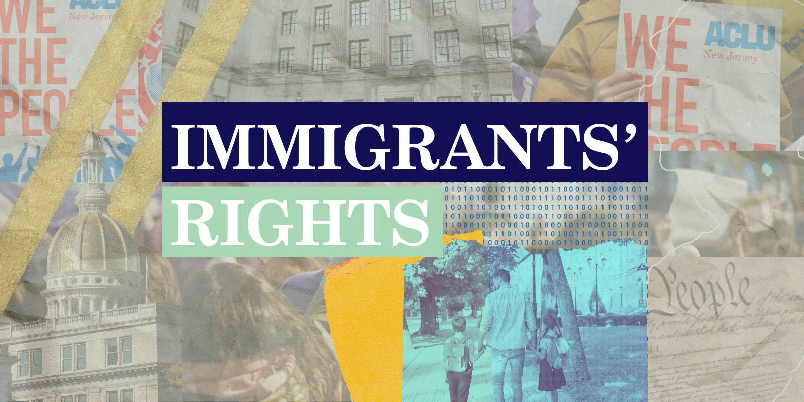 Immigrants' Right on Blue and Green background with collage elements